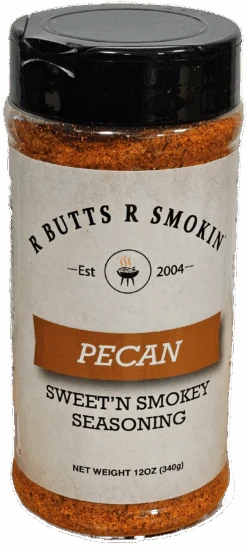 R Butts R Smokin' Sweet'N Smokey Pecan Seasoning